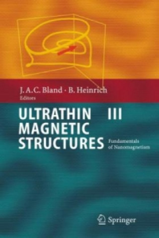 Carte Ultrathin Magnetic Structures III J. A. C. Bland