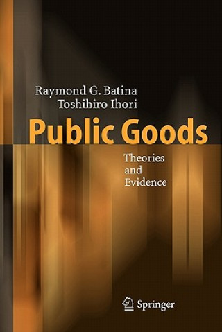 Kniha Public Goods Raymond G. Batina