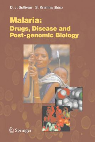 Knjiga Malaria: Drugs, Disease and Post-genomic Biology Sanjeev Krishna