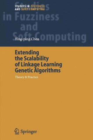 Książka Extending the Scalability of Linkage Learning Genetic Algorithms Ying-ping Chen