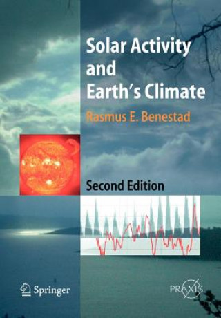 Книга Solar Activity and Earth's Climate Rasmus E. Benestad