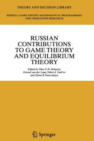 Könyv Russian Contributions to Game Theory and Equilibrium Theory Theo S. H. Driessen