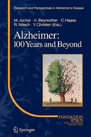 Knjiga Alzheimer: 100 Years and Beyond Konrad Beyreuther