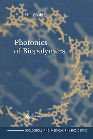 Livre Photonics of Biopolymers Nikolai L. Vekshin