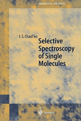 Carte Selective Spectroscopy of Single Molecules Igor Osad'ko