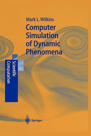 Boek Computer Simulation of Dynamic Phenomena Mark L. Wilkins