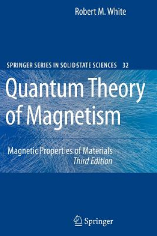 Carte Quantum Theory of Magnetism Robert M. White