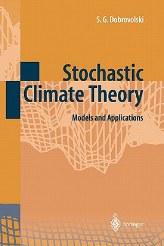 Carte Stochastic Climate Theory Serguei G. Dobrovolski