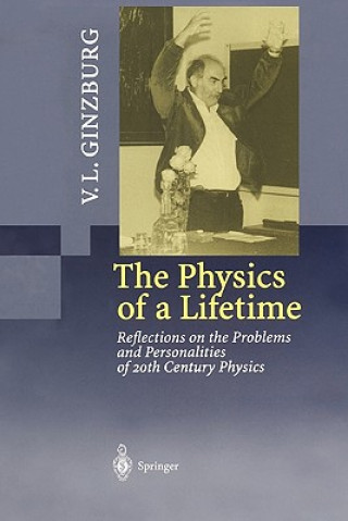Carte Physics of a Lifetime Vitaly L. Ginzburg