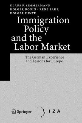 Könyv Immigration Policy and the Labor Market Klaus F. Zimmermann