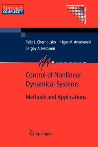 Kniha Control of Nonlinear Dynamical Systems Felix L. Chernous'ko