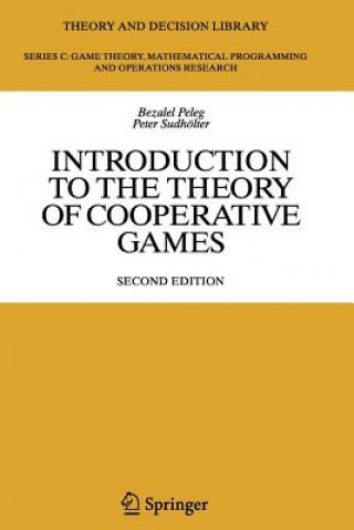 Carte Introduction to the Theory of Cooperative Games Bezalel Peleg