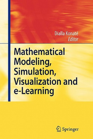 Book Mathematical Modeling, Simulation, Visualization and e-Learning Dialla Konaté