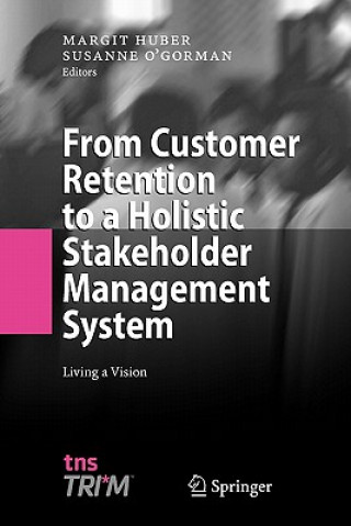 Buch From Customer Retention to a Holistic Stakeholder Management System Margit Huber