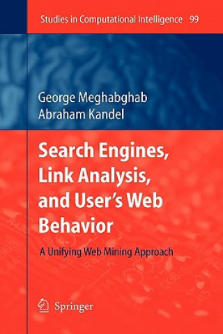Könyv Search Engines, Link Analysis, and User's Web Behavior George Meghabghab