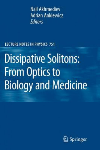 Buch Dissipative Solitons: From Optics to Biology and Medicine Nail Akhmediev