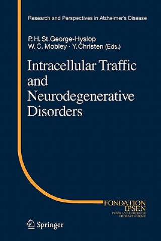 Könyv Intracellular Traffic and Neurodegenerative Disorders William C. Mobley