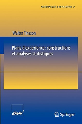 Kniha Plans d'expérience: constructions et analyses statistiques Walter Tinsson