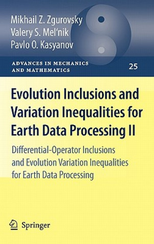 Buch Evolution Inclusions and Variation Inequalities for Earth Data Processing II Mikhail Z. Zgurovsky