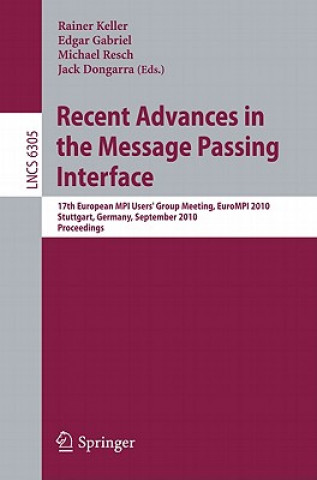 Könyv Recent Advances in the Message Passing Interface Rainer Keller