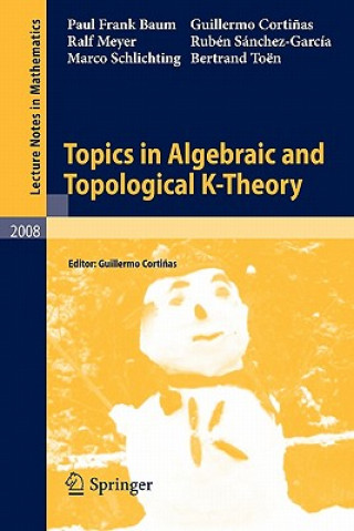 Buch Topics in Algebraic and Topological K-Theory Paul Frank Baum