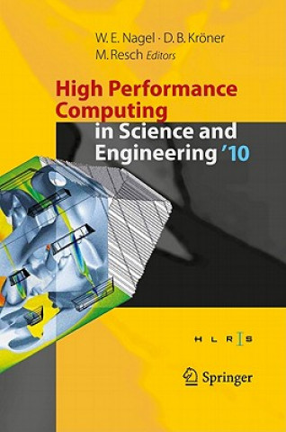 Kniha High Performance Computing in Science and Engineering '10 Wolfgang E. Nagel