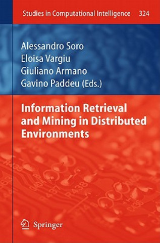 Livre Information Retrieval and Mining in Distributed Environments Alessandro Soro