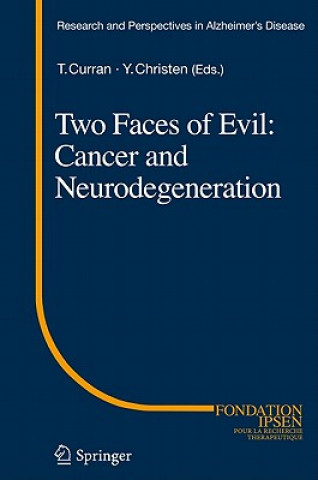 Kniha Two Faces of Evil: Cancer and Neurodegeneration Yves Christen