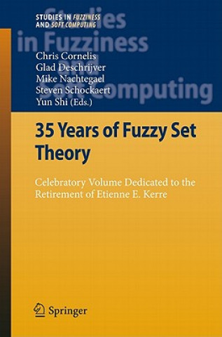 Książka 35 Years of Fuzzy Set Theory Chris Cornelis