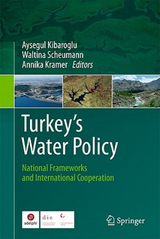 Książka Turkey's Water Policy Aysegul Kibaroglu