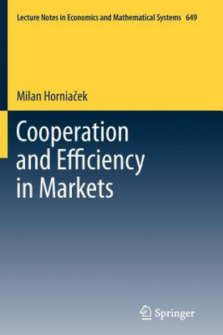 Carte Cooperation and Efficiency in Markets Milan Horniacek