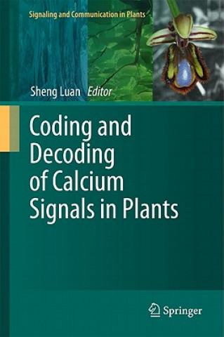 Könyv Coding and Decoding of Calcium Signals in Plants Sheng Luan