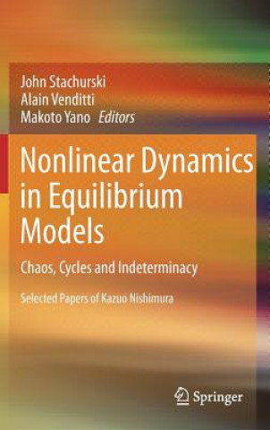 Książka Nonlinear Dynamics in Equilibrium Models John Stachurski