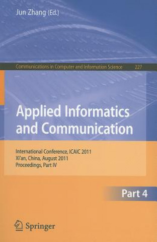 Carte Applied Informatics and Communication, Part IV Jun Zhang