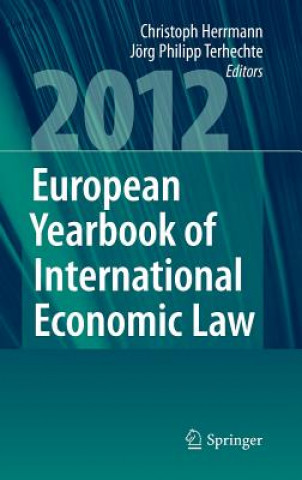 Книга European Yearbook of International Economic Law 2012 Christoph Herrmann