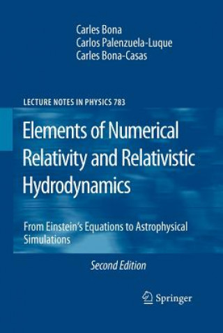 Книга Elements of Numerical Relativity and Relativistic Hydrodynamics Carles Bona