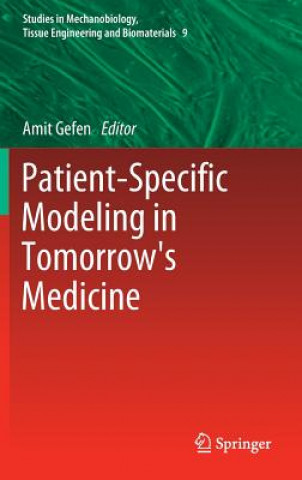 Carte Patient-Specific Modeling in Tomorrow's Medicine Amit Gefen