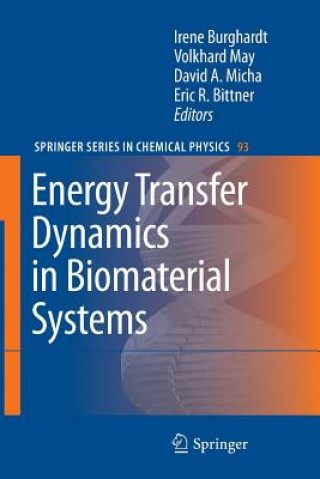 Knjiga Energy Transfer Dynamics in Biomaterial Systems E. R. Bittner