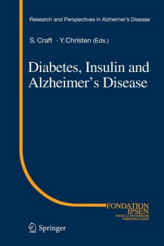 Könyv Diabetes, Insulin and Alzheimer's Disease Suzanne Craft