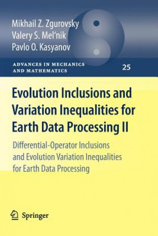 Buch Evolution Inclusions and Variation Inequalities for Earth Data Processing II Mikhail Z. Zgurovsky