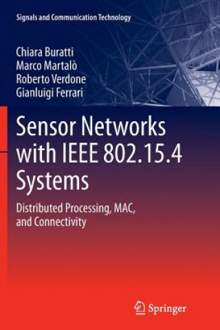 Kniha Sensor Networks with IEEE 802.15.4 Systems Chiara Buratti