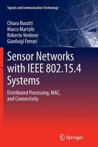 Buch Sensor Networks with IEEE 802.15.4 Systems Chiara Buratti