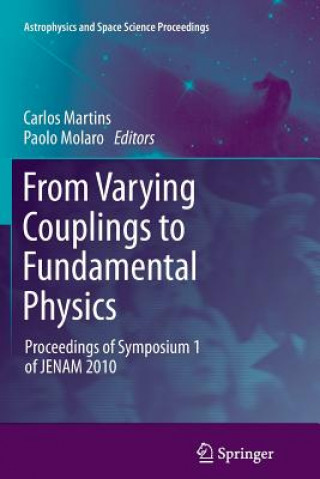 Carte From Varying Couplings to Fundamental Physics Carlos Martins