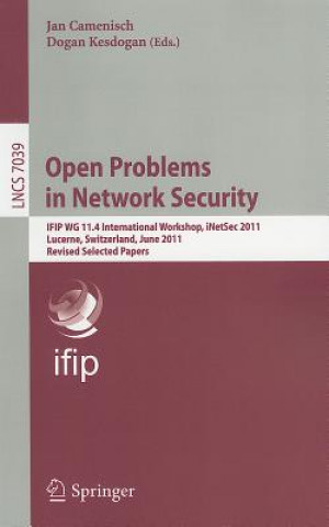 Kniha Open Problems in Network Security Jan Camenisch