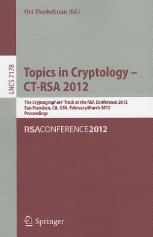 Carte Topics in Cryptology - CT-RSA 2012 Orr Dunkelman