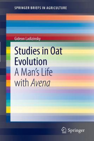 Kniha Studies in Oat Evolution Gideon Ladizinsky