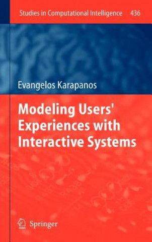 Livre Modeling Users' Experiences with Interactive Systems Evangelos Karapanos