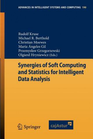 Kniha Synergies of Soft Computing and Statistics for Intelligent Data Analysis Michael R. Berthold