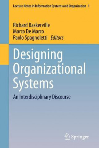Kniha Designing Organizational Systems Richard Baskerville