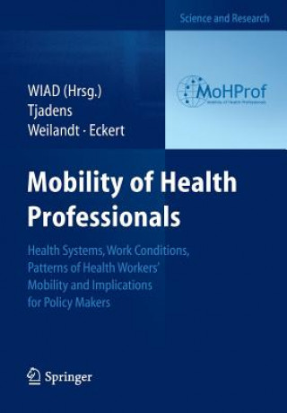 Könyv Mobility of Health Professionals Frits Tjadens